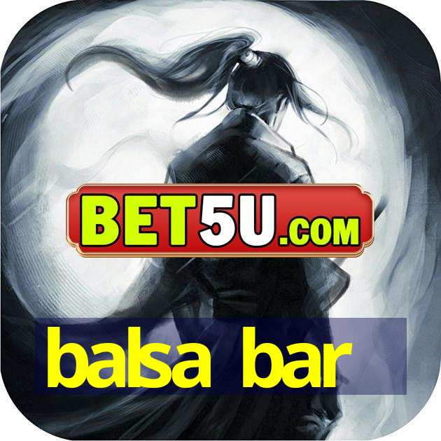 balsa bar